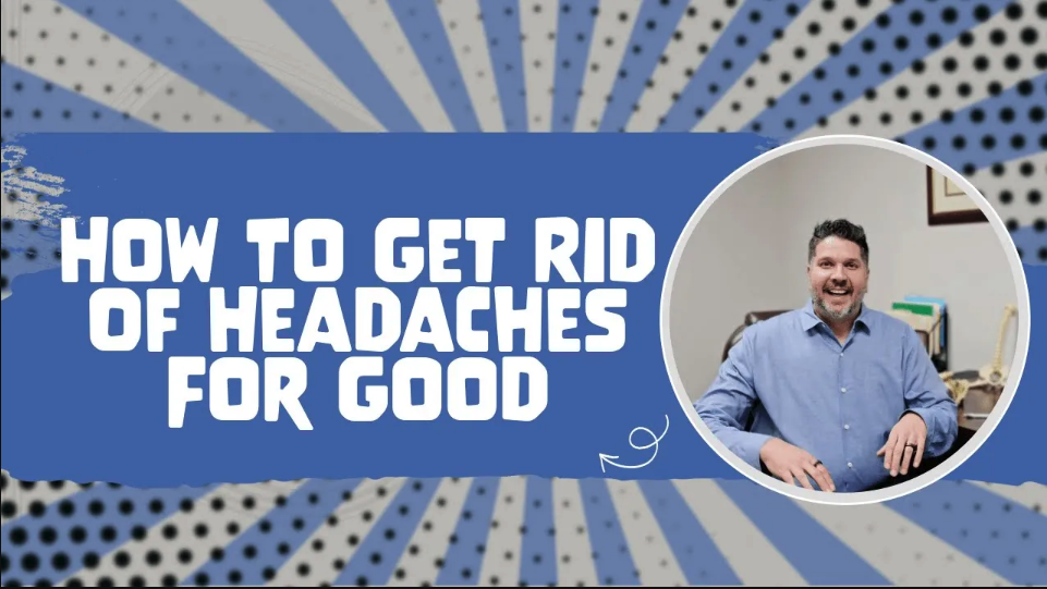 How To Get Rid Of Headaches For Good Chiropractor in Farragut, TN