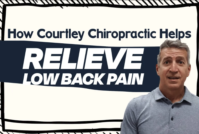 How Courtley Chiropractic Helps Relieve Low Back Pain | Chiropractor in Farragut, TN