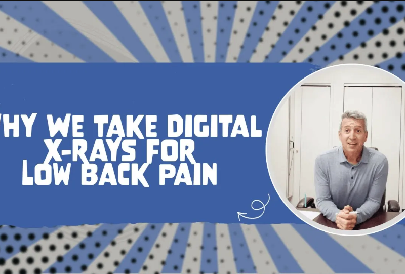 Why We Take Digital X-rays For Low Back Pain | Chiropractor for Low Back Pain in Farragut, TN